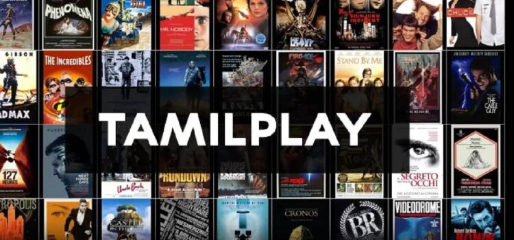 TamilPlay 2022 – Download Tamil, Hollywood, Bollywood Movies & Web-Series