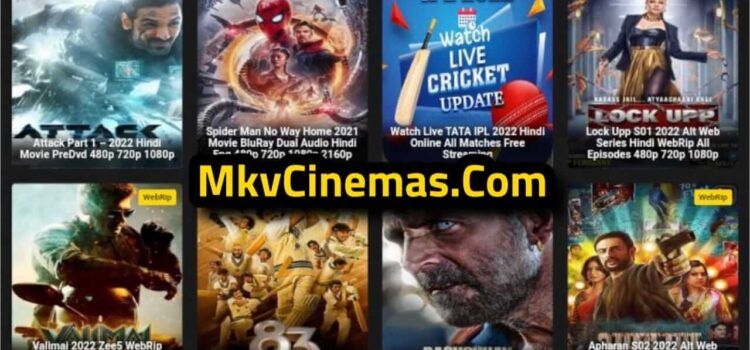 MkvCinemas 2022 – Download HD Bollywood Hollywood Movies